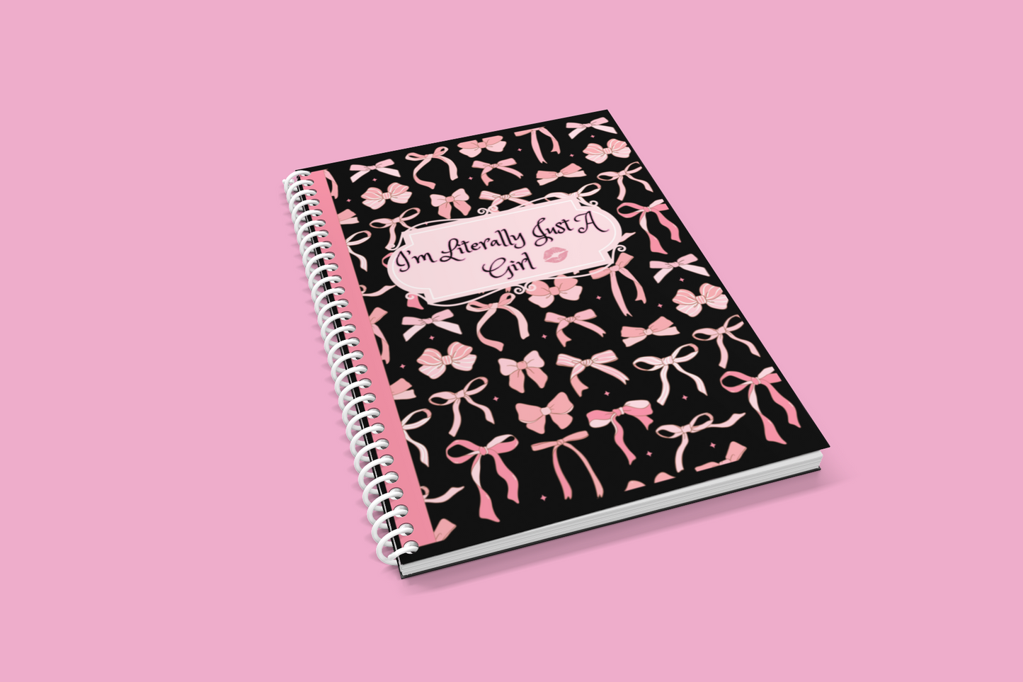 "I'm Literally Just a Girl" Spiral Notebook - Ruled Line