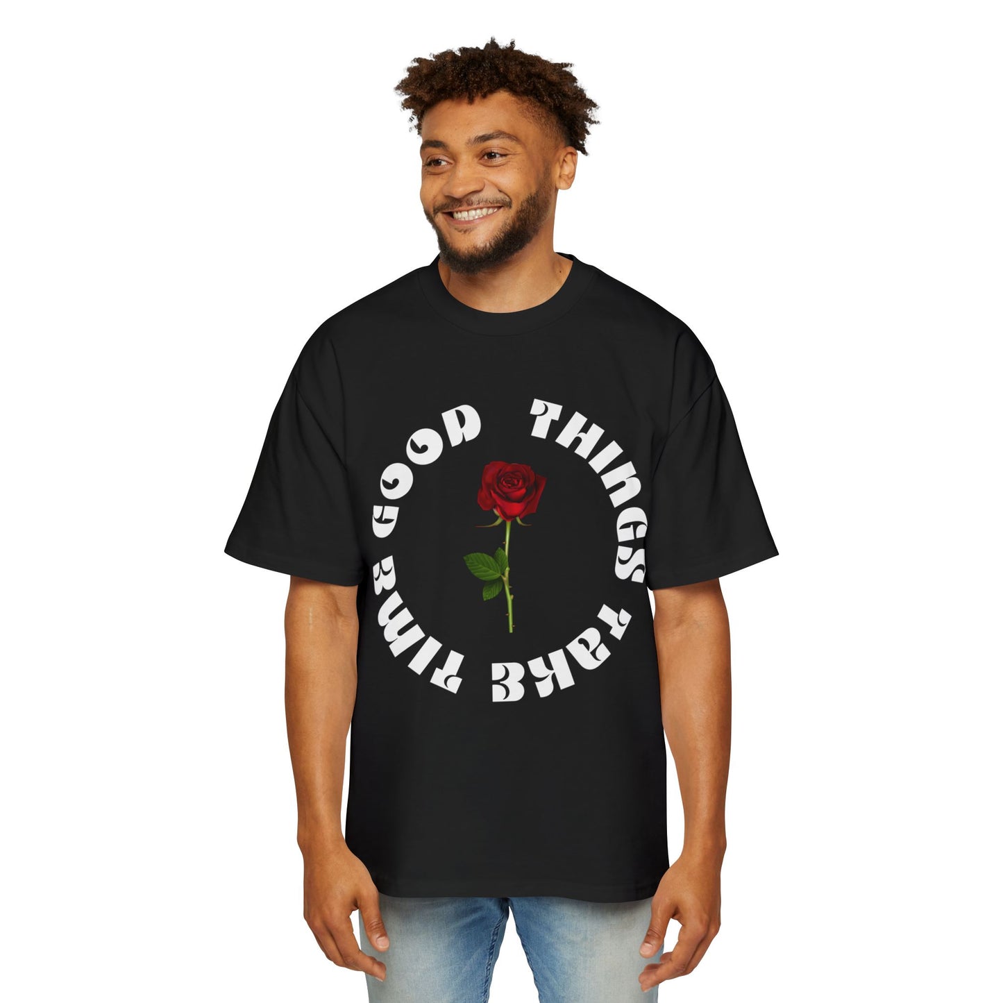 "Good Things Take Time" Men's Heavy Oversized Tee