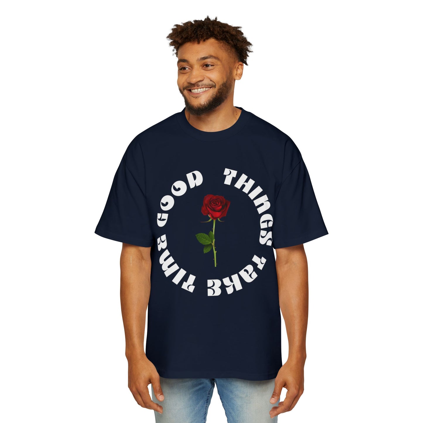 "Good Things Take Time" Men's Heavy Oversized Tee